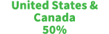 United States & Canada 50%