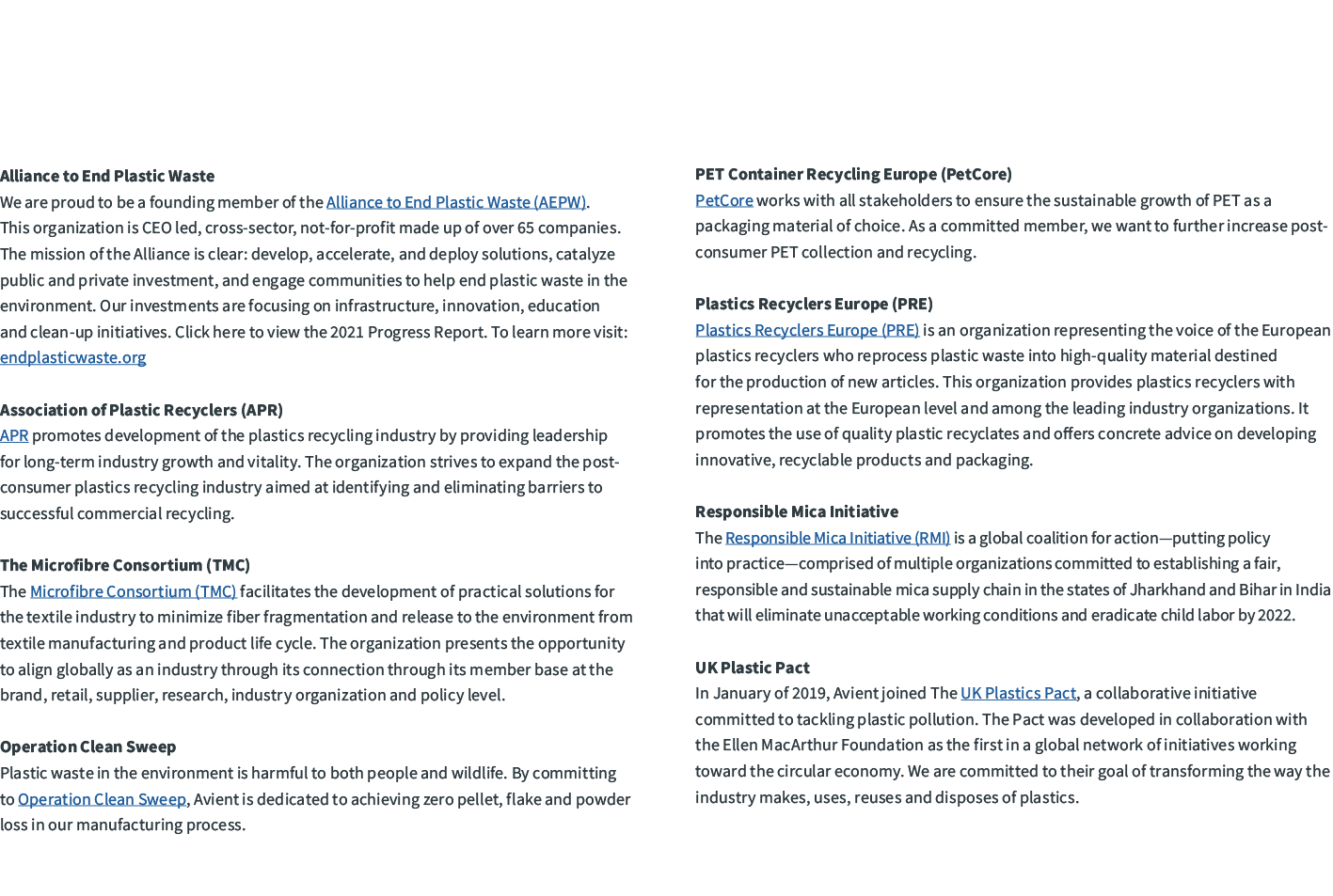   Alliance to End Plastic Waste We are proud to be a founding member of the Alliance to End Plastic Waste (AEPW). Th...